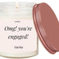 Lovery OMG You're Engaged, Vanilla Scented Soy Wax Candle, Engagement Gift, Fiance Gifts, Engagement Gifts for Couples, Gift for Her